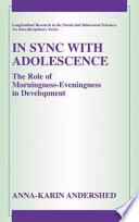 In Sync with Adolescence The Role of Morningness-Eveningness in Adolescence /