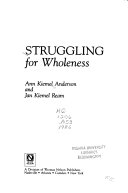 Struggling for wholeness /