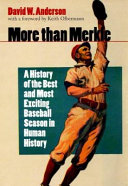 More than Merkle a history of the best and most exciting baseball season in human history /