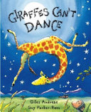 Giraffes can't dance /