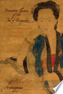 Courtesans and opium : romantic illusions of the fool of Yangzhou /