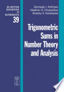 Trigonometric sums in number theory and analysis