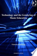 Technology and the gendering of music education