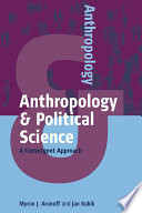 Anthropology & political science a convergent approach /