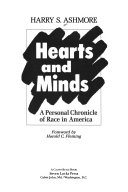 Hearts and minds : a personal chronicle of race in America /