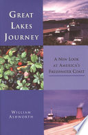 Great Lakes journey a new look at America's freshwater coast /
