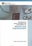 Handbook for prison managers and policymakers on women and imprisonment /