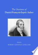 The overtures of Daniel-Francois-Esprit Auber