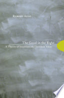 The good in the right a theory of intuition and intrinsic value /