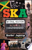 Ska an oral history /