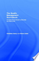The quality management sourcebook an international guide to materials and resources /