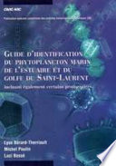 Guide d'identification du phytoplancton marin de l'estuaire et du golfe du Saint-Laurent incluant également certains protozaires /