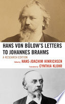 Hans von Bülow's letters to Johannes Brahms a research edition /