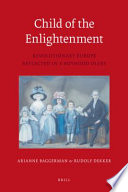 Child of the Enlightenment revolutionary Europe reflected in a boyhood diary /
