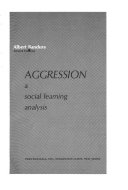 Aggression : a social learning analysis /