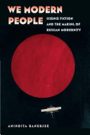 We modern people science fiction and the making of Russian modernity /
