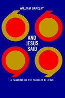 And Jesus said : a handbook on the parables of Jesus /