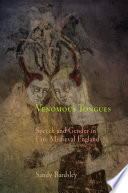 Venomous tongues : speech and gender in late medieval England  /