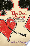 The red queen among organizations how competitiveness evolves /