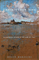 Their other side six American women and the lure of Italy /