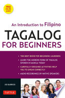 Tagalog for beginners : an introduction to Filipino, the national language of the Philippines /