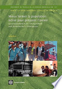 Mieux former la population active pour Préparer l'avenir la transformation de l'enseignement post-fondamental à Madagascar /