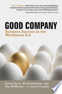 Good company business success in the worthiness era /