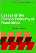Essays on the political economy of rural Africa /
