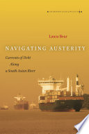 Navigating austerity : currents of debt along a South Asian river /