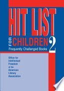 Hit list for children 2 frequently challenged books /