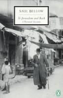 To Jerusalem and back : a personal account /