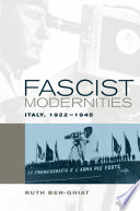 Fascist modernities Italy, 1922-1945 /