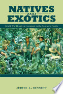 Natives and exotics World War II and environment in the southern Pacific /