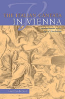 The Italian cantata in Vienna : entertainment in the age of absolutism /