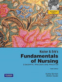 Kozier & Erb's fundamental of nursing : concepts, process, and practice /