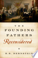 The Founding Fathers reconsidered
