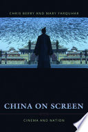 China on screen cinema and nation /