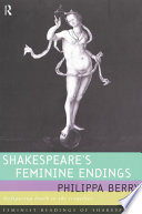 Shakespeare's feminine endings figuring women in the tragedies /
