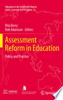 Assessment Reform in Education Policy and Practice /