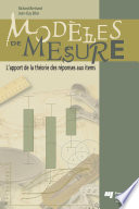 Modèles de mesure : L'apport de la théorie des réponses aux items /