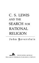 C.S. Lewis and the search for rational religion /