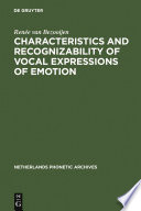 Characteristics and recognizability of vocal expressions of emotion