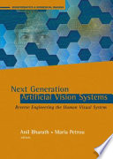 Next generation artificial vision systems reverse engineering the human visual system /