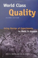 World class quality using design of experiments to make it happen /