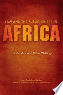 Law and the public sphere in Africa : La palabre and other writings /