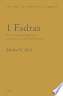 1 Esdras introduction and commentary on the Greek text in Codex Vaticanus /