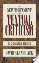 New Testament textual criticism : a concise guide /