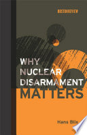 Why nuclear disarmament matters