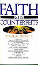Faith and its counterfeits /
