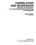 Correlation and regression : principles and applications for industrial... /